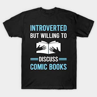 Introverted Comic Books Comics T-Shirt